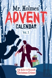 Mr Holmes' Advent Calendar Volume 3