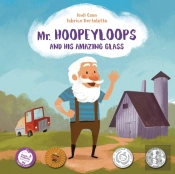 Mr. Hoopeyloops And His Amazing Glass