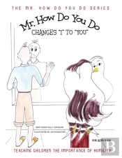 Mr. How Do You Do Changes I To You