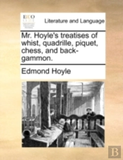Bertrand.pt - Mr. Hoyle'S Treatises Of Whist, Quadrill