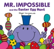 Mr Impossible And The Easter Egg Hunt Â€“ Story Library Format