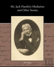 Mr Jack Hamlin S Mediation And Other Sto