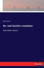 Mr. Jack Hamlin'S Mediation
