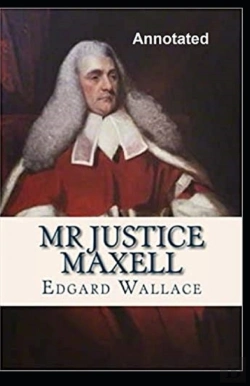 Bertrand.pt - Mr. Justice Maxell Annotated