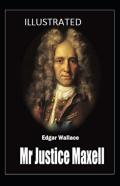 Mr Justice Maxell Annotated