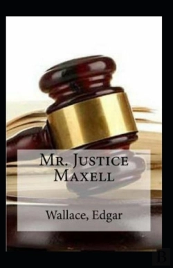Bertrand.pt - Mr Justice Maxell (Illustrated Edition)