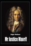 Mr Justice Maxell( Illustrated Edition)