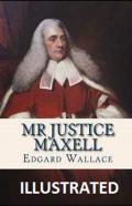 Mr Justice Maxell Illustrated