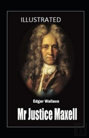 Mr Justice Maxell Illustrated