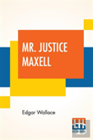 Mr. Justice Maxell