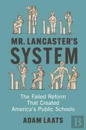 Mr. Lancaster'S System