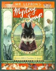 Mr Lepron'S Mystery Soup