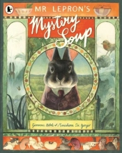 Mr Lepron'S Mystery Soup