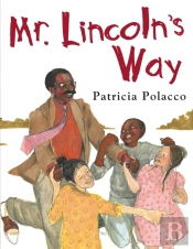 Mr. Lincoln'S Way