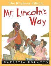 Mr. Lincoln'S Way