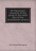 Mr. Macaulay'S Character Of The Clergy In The Latter Part Of The Seventeenth Century