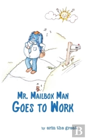 Mr. Mailbox Man Goes To Work