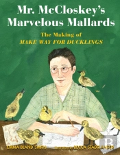 Mr. Mccloskey'S Marvelous Mallards