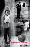 Mr Melancholy And Footprints On Water: Two Plays