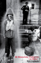 Mr Melancholy And Footprints On Water: Two Plays