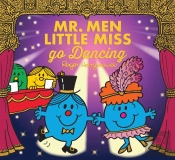 Mr. Men Little Miss Go Dancing
