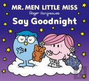 Mr Men Little Miss Say Goodnight