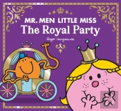 Mr Men Little Miss The Royal Party