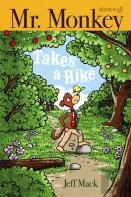 Mr. Monkey Takes A Hike