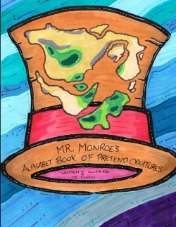 Bertrand.pt - Mr. Monroe'S Alphabet Book Of Pretend Creatures