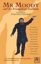 Mr Moody And The Evangelical Tradition