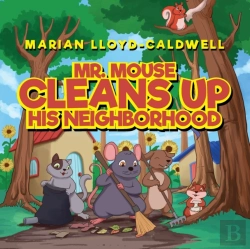 Bertrand.pt - Mr. Mouse Cleans Up His Neighborhood