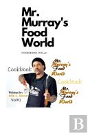 Mr. Murray'S Food World Cookbook