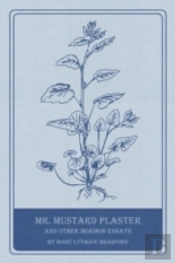 Mr. Mustard Plaster And Other Mormon Essays