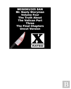 Bertrand.pt - Mr. Nasty Storyman Volume Four The Truth About The Vatican Part Three The Final Chapters Uncut Version