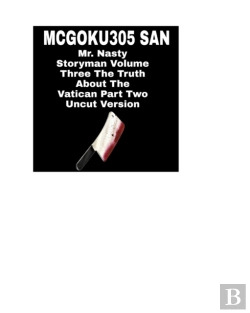 Bertrand.pt - Mr. Nasty Storyman Volume Three The Truth About The Vatican Part Two Uncut Version