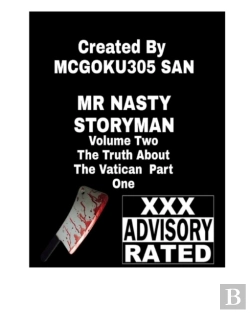 Bertrand.pt - Mr. Nasty Storyman Volume Two The Truth About The Vatican Part One