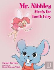 Mr. Nibbles Meets The Tooth Fairy