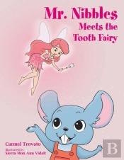 Mr. Nibbles Meets The Tooth Fairy