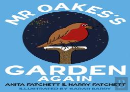 Mr Oakes'S Garden Again