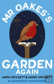 Mr Oakes'S Garden Again