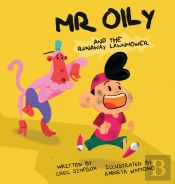 Mr Oily And The Runaway Lawnmower