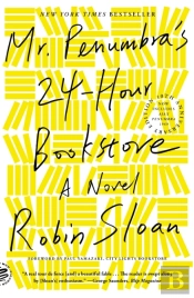 Mr. Penumbra'S 24-Hour Bookstore