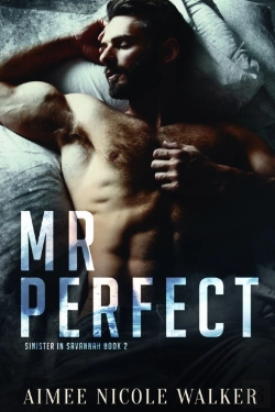 Bertrand.pt - Mr. Perfect  Sinister In Savannah Book 2