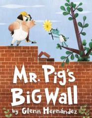 Mr. Pig'S Big Wall