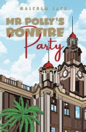 Mr Polly'S Bonfire Party