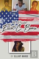 Mr. President Elliot C. Boose