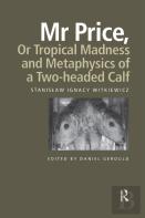 Mr Price, Or Tropical Madness And Metaphysics Of A Two- Headed Calf