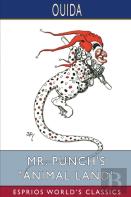 Mr. Punch'S Animal Land (Esprios Classics)