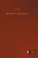 Mr. Punch'S Pocket Ibsen