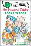 Mr. Putter & Tabby Bake The Cake